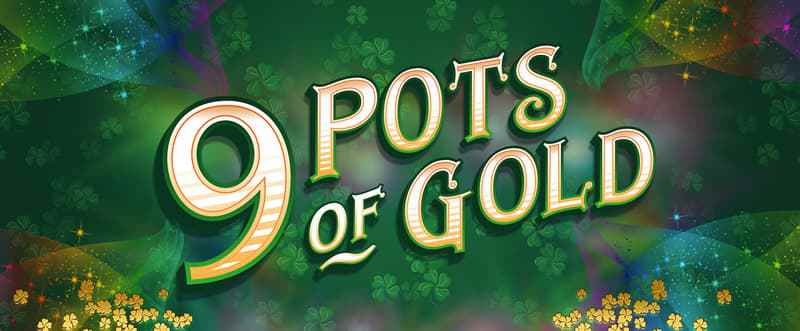 9 Pots of Gold uk slot game