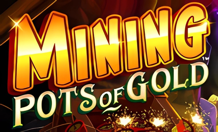 Mining Pots of Gold